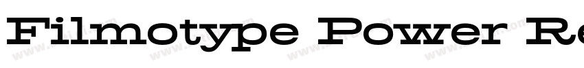 Filmotype Power Regu字体转换